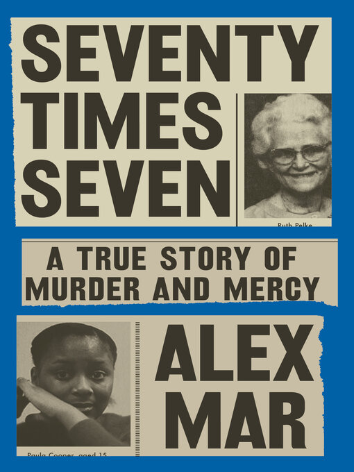 Title details for Seventy Times Seven by Alex Mar - Available